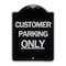 Signmission Customer Parking Only Heavy-Gauge Aluminum Architectural Sign, 24" x 18", BS-1824-24211 A-DES-BS-1824-24211 - alternate 1